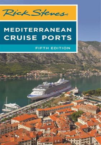 Rick Steves Mediterranean Cruise Ports