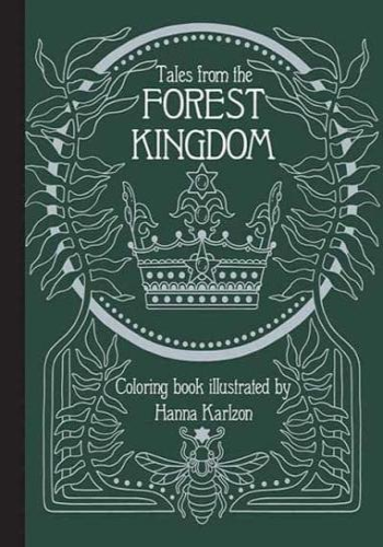 Tales From the Forest Kingdom Coloring Book