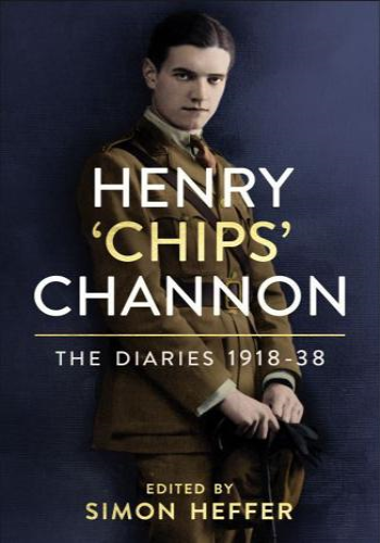 The Diaries of Chips Channon. Volume 1