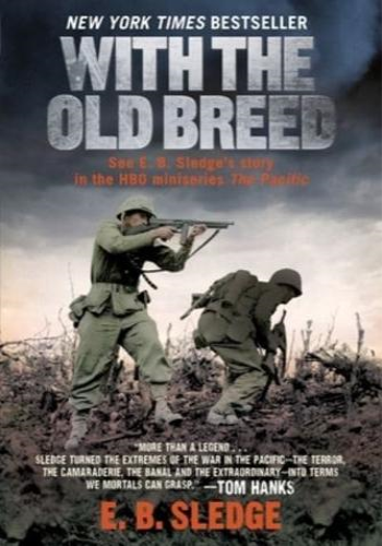 With the Old Breed at Peleliu and Okinawa