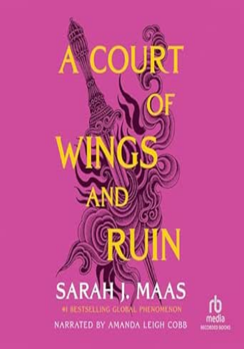 A Court of Wings and Ruin