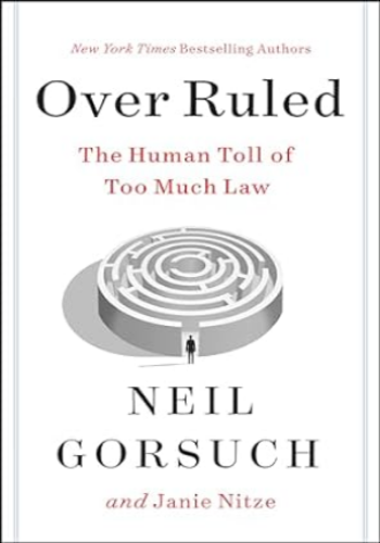 Over Ruled: The Human Toll of Too Much Law