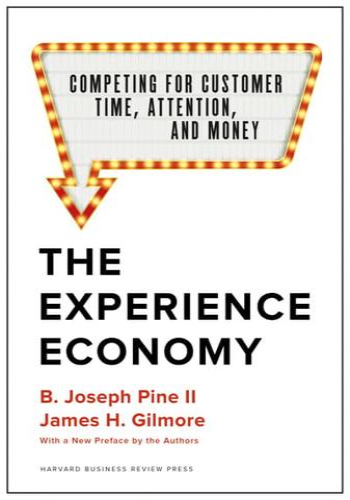 The Experience Economy