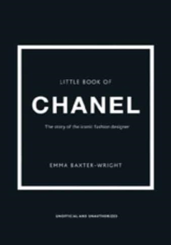 The Little Book of Chanel- Little Book of Fashion