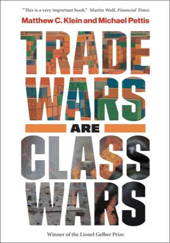 Trade Wars Are Class Wars