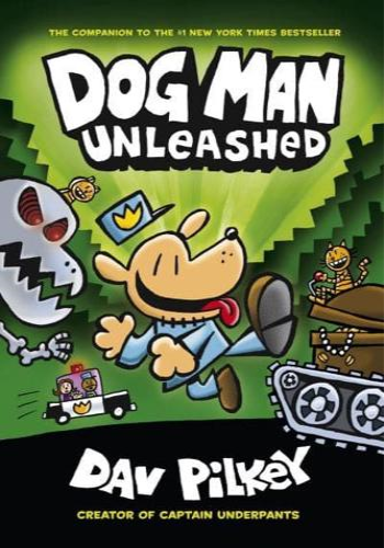 Dog Man Unleashed- Dog Man