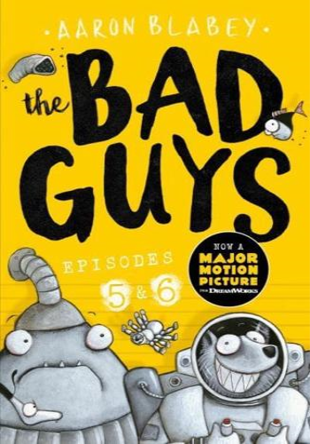 The Bad Guys. Episode 5, Episode 6- The Bad Guys