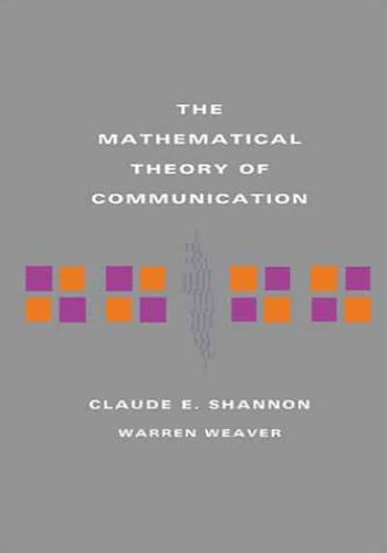 The Mathematical Theory of Communication