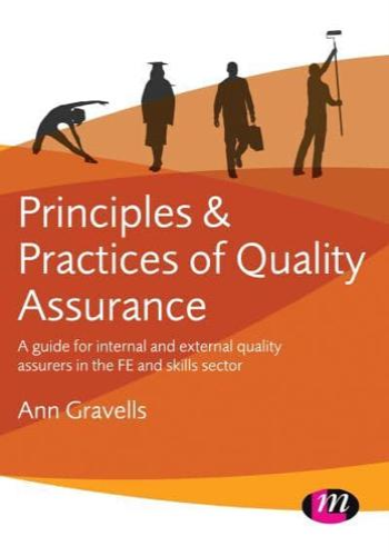 Principles and Practices of Quality Assurance