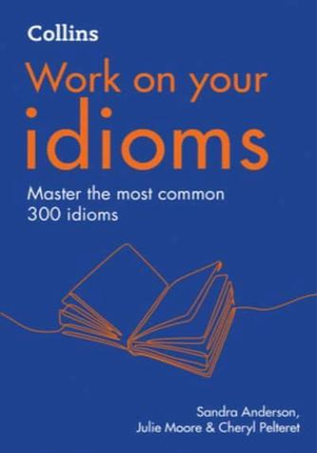 Work on Your Idioms