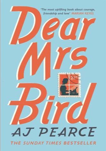 Dear Mrs Bird- The Emmy Lake Chronicles