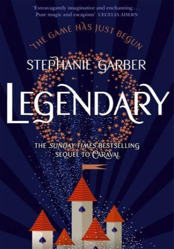 Legendary- Caraval