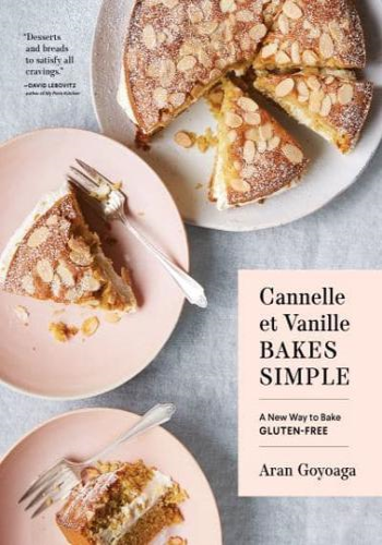 Cannelle Et Vanille Bakes Simple