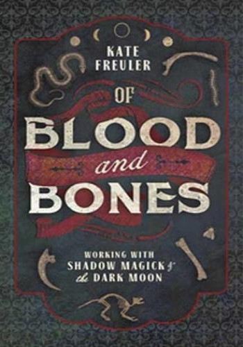 Of Blood and Bones