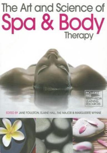 The Art and Science of Spa &amp; Body Therapy
