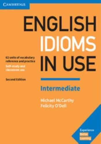 English Idioms in Use Intermediate Book With Answers