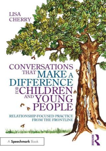 Conversations That Make a Difference for Children and Young People