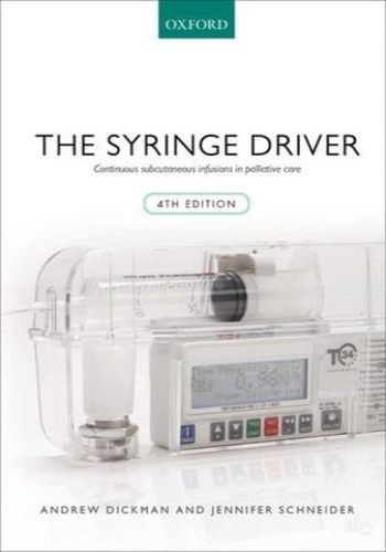 Syringe Driver: Continuous Subcutaneous Infusions in Palliative Care