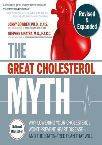 The Great Cholesterol Myth