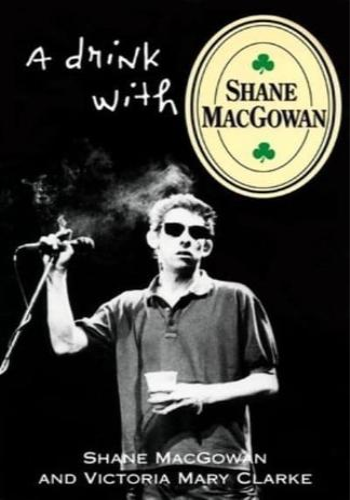 A Drink With Shane MacGowan