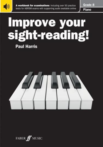 Improve Your Sight-Reading! Piano Grade 8