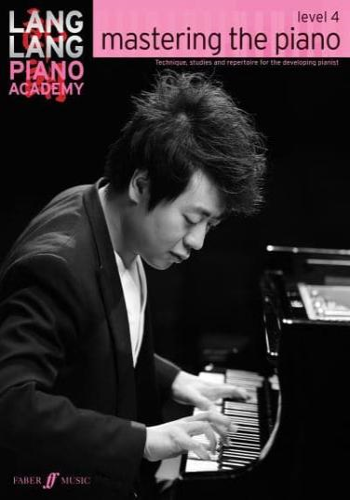 Lang Lang Piano Academy: Mastering the Piano Level 4