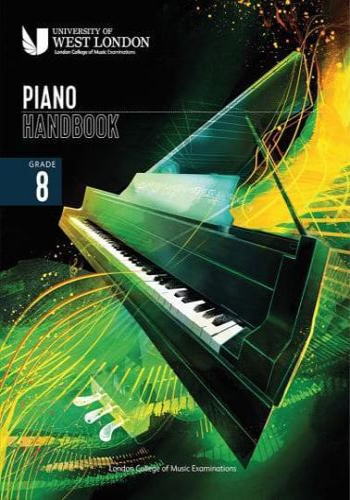 London College of Music Piano Handbook 2021-2024: Grade 8