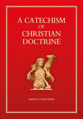 A Catechism of Christian Doctrine