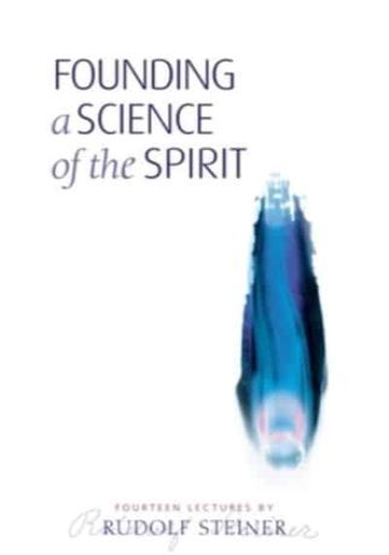 Founding a Science of the Spirit