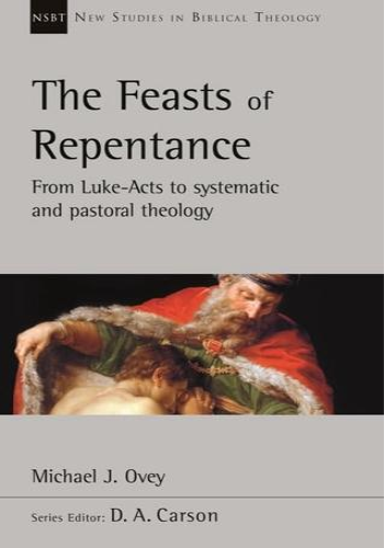 The Feasts of Repentance