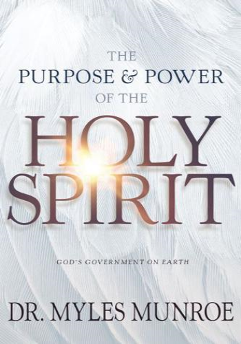 The Purpose and Power of the Holy Spirit