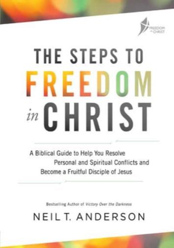 The Steps to Freedom in Christ Workbook