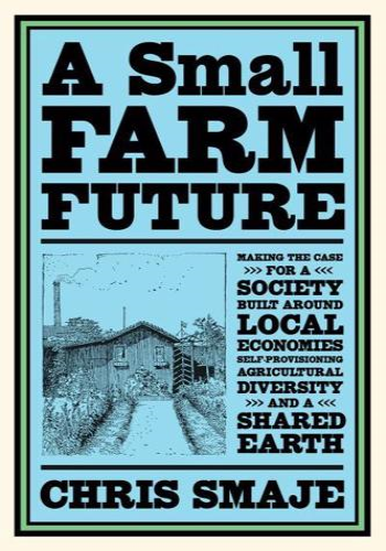 A Small Farm Future