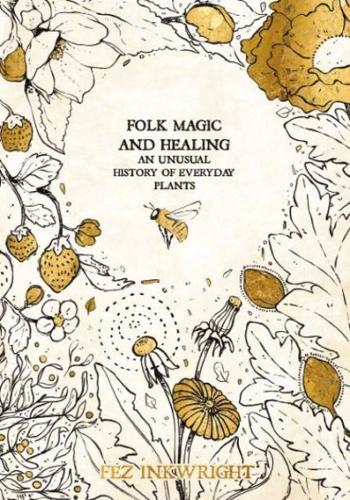 Folk Magic and Healing