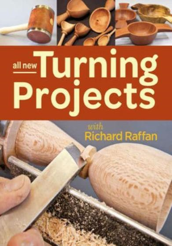 All New Turning Projects With Richard Raffan