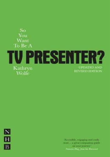 So You Want to Be a TV Presenter?