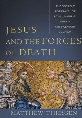 Jesus and the Forces of Death