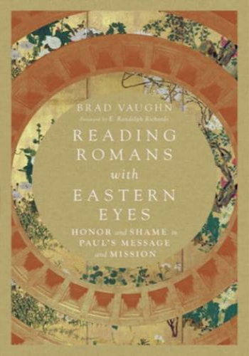 Reading Romans With Eastern Eyes