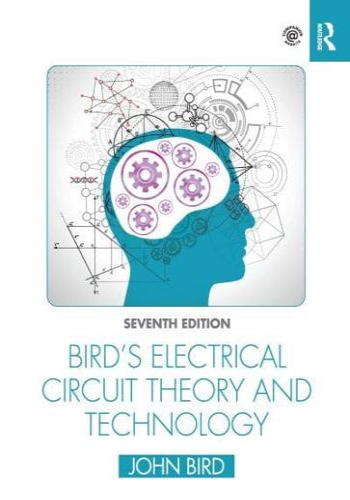 Bird's Electrical Circuit Theory and Technology